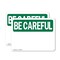 Signmission Safety Culture Sign, 10 in Width, Plastic, Rectangle OS-2PACK-BC-P-710-L-10008 - alternate 1